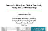 Innovative Ideas from Clinical Practice in Pacing and Electrophysiology