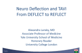 Neuro Deflection and TAVI From DEFLECT to REFLECT