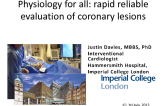 Physiology for All: Rapid Reliable Evaluation of Coronary Lesions