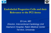 Endothelial Progenitor Cells and Their Relevance to the PCI Arena