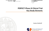 PERFECT-Phase III Clinical TrialKey Study Elements