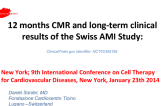 12 months CMR and long-term clinical results of the Swiss AMI Study