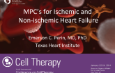 MPC’s for Ischemic and Non-ischemic Heart Failure
