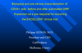 Biological and pre-clinical characterization of CD34+ cells before and after automated GMP Expansion as a pre-requisite for launching the EXCELLENT clinical trial