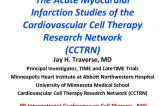 The Acute Myocardial Infarction Studies of the Cardiovascular Cell Therapy Research Network (CCTRN)
