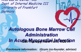 Autologous Bone Marrow Cell Administration In Acute Myocardial Infarction