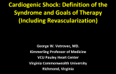 Cardiogenic Shock: Definition of the Syndrome and Goals of Therapy (Including Revascularization)