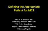 Defining the Appropriate Patient for MCS