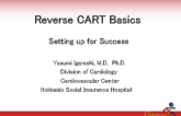 Reverse CART Trouble Shooting: Setting up for Success
