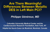 Are There Meaningful Differences Between Metallic DES in Left Main PCI?
