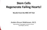 Stem Cells: Regenerate Failing Hearts - Results from the MSC-HF Trial