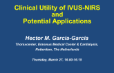 Clinical Utility of IVUS-NIRS and Potential Applications
