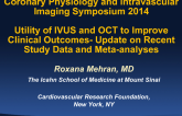 Utility of IVUS and OCT to Improve Clinical Outcomes - Update on Recent Study Data and Meta-analyses