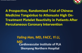 A Prospective, Randomized Trial of Chinese Medicine Tongxinluo to Attenuate High On-Treatment Platelet Reactivity in Patients After Percutaneous Coronary Intervention
