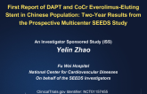 First Report of DAPT and CoCr Everolimus-Eluting Stent in Chinese Population: Two-Year Results from the Prospective Multicenter SEEDS Study-An Investigator Sponsored Study (ISS)
