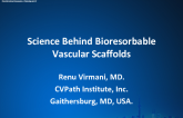 Science Behind Bioresorbable Vascular Scaffolds