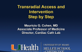 Transradial Access and Intervention: Step-by-Step