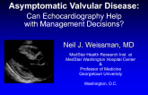 Asymptomatic Valvular Disease: Can Echocardiography Help with Management Decisions?