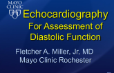 Echocardiography for Assessment of Diastolic Function