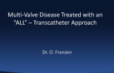 Multi-Valve Disease Treated with an ALL Transcatheter Approach