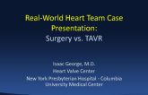 Case Presentation: Surgery vs TAVR