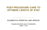 Postprocedure Care to Optimize Length of Stay