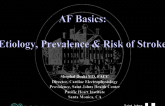AF Basics:Etiology, Prevalence & Risk of Stroke