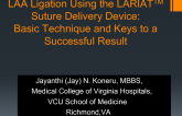 LAA Ligation Using the LARIATTM Suture Delivery Device: Basic Technique and Keys to a Successful Result