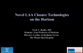 Novel LAA Closure Technologies on the Horizon