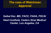 The case of Watchman Approval