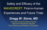 Safety and Efficacy of the WAVECREST: First-in-Human Experiences and Future Trials