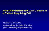 Atrial Fibrillation and LAA Closure in a Patient Requiring PCI