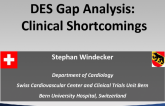 DES Gap Analysis:Clinical Shortcomings