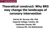Theoretical construct: Why BRS may change the landscape of coronary intervention