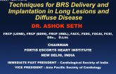 Techniques for BRS Delivery and Implantation in Long Lesions and Diffuse Disease