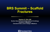 BRS Summit – Scaffold Fractures
