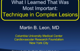 What I Learned That Was Most Important: Technique in Complex Lesions