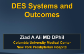 DES Systems and Outcomes