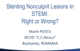 Case #2: Stenting Nonculprit Lesions in STEMI: Right or Wrong?