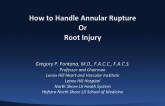 Case #10. How to Handle Annular Rupture or Root Injury