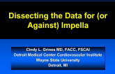 Cardiogenic Shock: Dissecting the Data for (or Against) Impella
