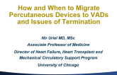 How and When to Migrate Percutaneous Devices to VADs and Issues of Termination