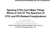 Opening CTOs Cant Make Things Worse or Can It? The Spectrum of CTO- and PCI-Related Complications