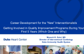 Getting Involved in Quality Improvement Programs During Your First 5 Years (Which One and Why)