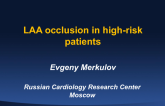 LAA Occlusion in High-Risk Patients