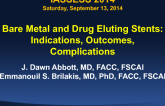 Bare Metal and Drug-Eluting Stents: Devices, Indications, and Outcomes