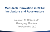 Incubators and Accelerators