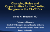 Changing Roles and Opportunities for the Cardiac Surgeon in the TAVR Era
