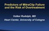 Predictors of MitraClip Failure and the Risk of Overtreatment