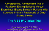 RIBS IV: A Prospective, Randomized Trial of Paclitaxel-Eluting Balloons Versus Everolimus-Eluting Stents in Patients with Coronary In-Stent Restenosis of Drug-Eluting Stents